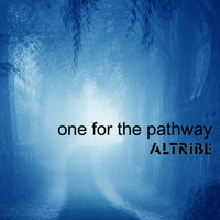 ALTRIBE BAND - One for the Pathway (Explicit)