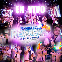 Banda La Revancha - En vivo (Explicit)