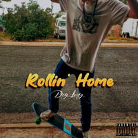 Dirty Laundry - Rollin Home (Explicit)
