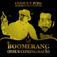 Cledus T. Judd - Boomerang (Jesus Coming Back)