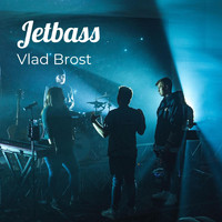 Vlad Brost - Jetbass