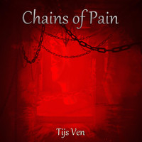 Tijs Ven - Chains of Pain