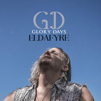 ELDAFYRE - Glory Days