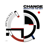 Change - Reach For The Sky: The Change Anthology