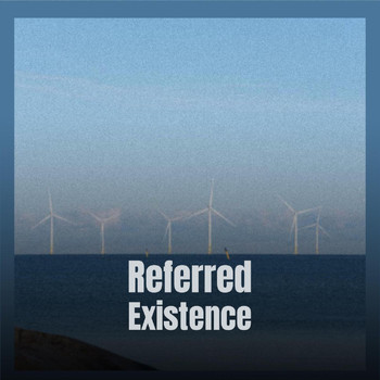 Various Artists - Referred Existence