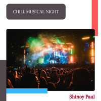 Shinoy Paul - Chill Musical Night