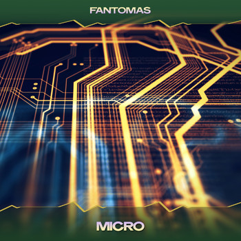 Fantomas - Micro (Electro X Mix, 24 Bit Remastered)