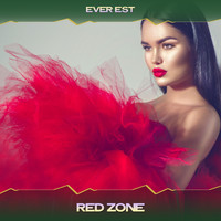 Ever Est - Red Zone (Nyc House Mix, 24 Bit Remastered)