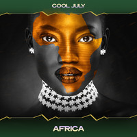 Cool July - Africa (The Tribe Mix, 24 Bit Remastered)