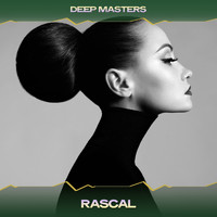 Deep Masters - Rascal (Playa Deep Mix, 24 Bit Remastered)