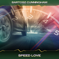 Bartosz Cunningham - Speed Love (Ronny Kamarro Mix, 24 Bit Remastered)