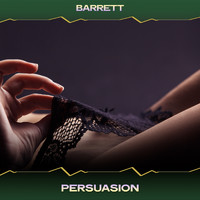 Barrett - Persuasion (Flower Deep Mix, 24 Bit Remastered)