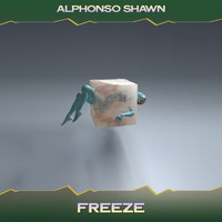 Alphonso Shawn - Freeze (24 Bit Remastered)