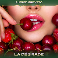Alfred Greytto - La Désirade (North Light Mix, 24 Bit Remastered)