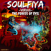 Soulfiya - Soulfiya Versus The Forces Of Evil