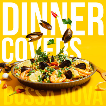 Various Artists - Bossa Nova Dinner Covers (Explicit)