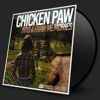 Chicken Paw - Into A Farm Memories