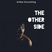 Arthur Kesselring - The Other Side