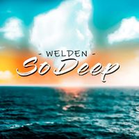 Welden - So Deep