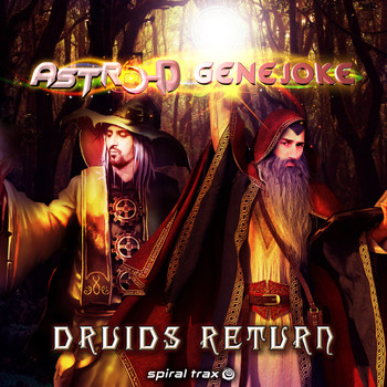 Astro-D, Genejoke - Druids Return