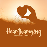 Priscilla Mariano - Heartwarming