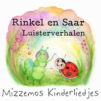 Mizzemos Kinderliedjes - Rinkel En Saar Luisterverhalen