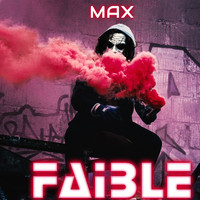 MAX - Faible