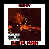 Majesty - Hannibal BarGod (Explicit)