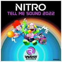 Nitro (ESP) - Tell Me Sound 2022