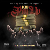 Demo - Pay Up (Explicit)