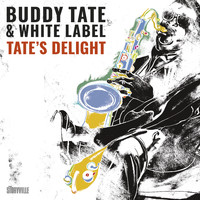 Buddy Tate - Tate's Delight - Groovin' at the Jass Festival