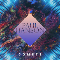 Paul Hanson - Comets