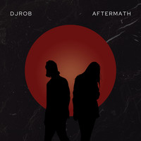 DJ Rob - Aftermath