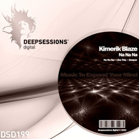 Kimerik Blaze - Na Na Na