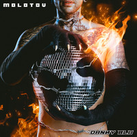 Danny Blu - MOLOTOV (Explicit)