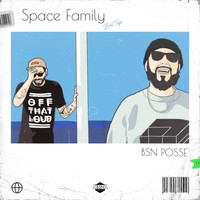BSN Posse - Space Family (Beat Tape)
