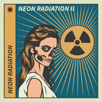 Neon Radiation - Neon Radiation II
