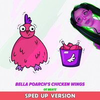 OT BEATZ - Bella Poarch's Chicken Wings (Sped Up)