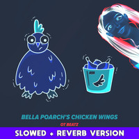 OT BEATZ - Bella Poarch's Chicken Wings (slowed + reverb)