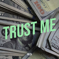 Reza - Trust Me