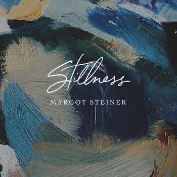 Margot Steiner - Stillness