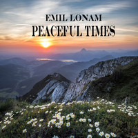 Emil Lonam - Peaceful Times
