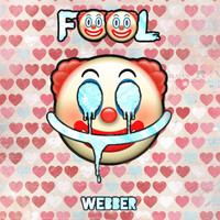 Webber - Fool