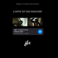 Hex - A Note To The Industry