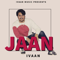 Ivaan - Jaan