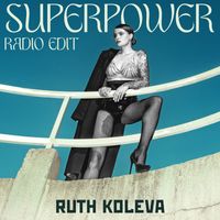 Ruth Koleva - Superpower (Radio Edit)