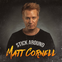Matt Cornell - Stick Around