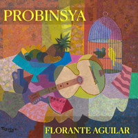 Florante Aguilar - Probinsya