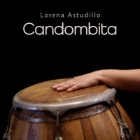 Lorena Astudillo - Candombita (feat. Katie Viqueira)