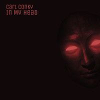 Carl Conky - In My Head